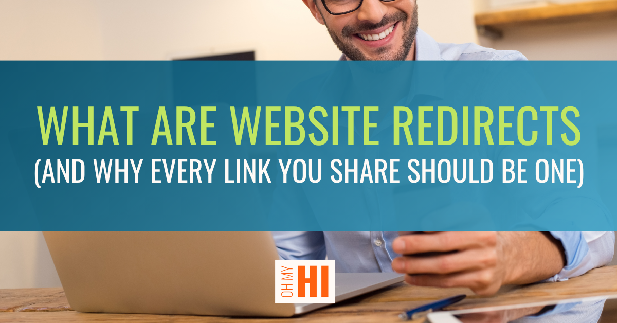 What Are Website Redirects (and Why Every Link You Share Should Be One)